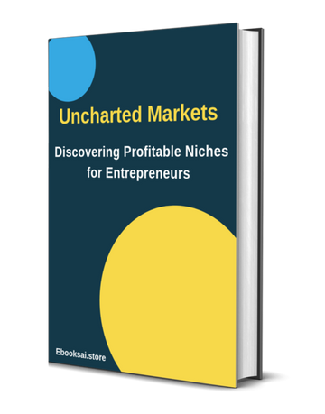 Learn how to find profitable niches, assess market potential, and build a successful business with Uncharted Markets: Discovering Profitable Niches for Entrepreneurs. Perfect for entrepreneurs, startups, and online business owners